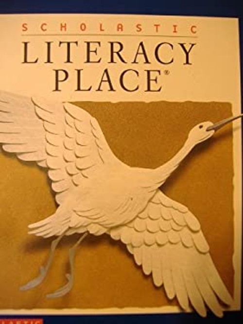 Literacy Place Scholastic Hardcover Inc. Staff Scholastic