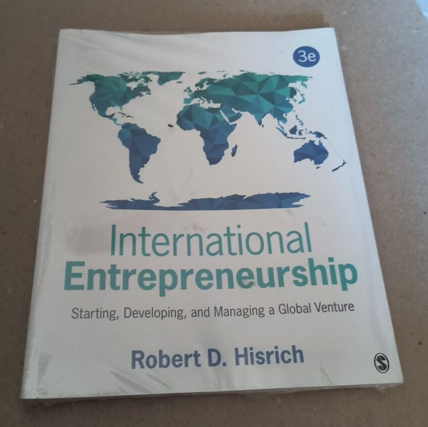 International Entrepreneurship : Starting, Developing, and Managing a Global…