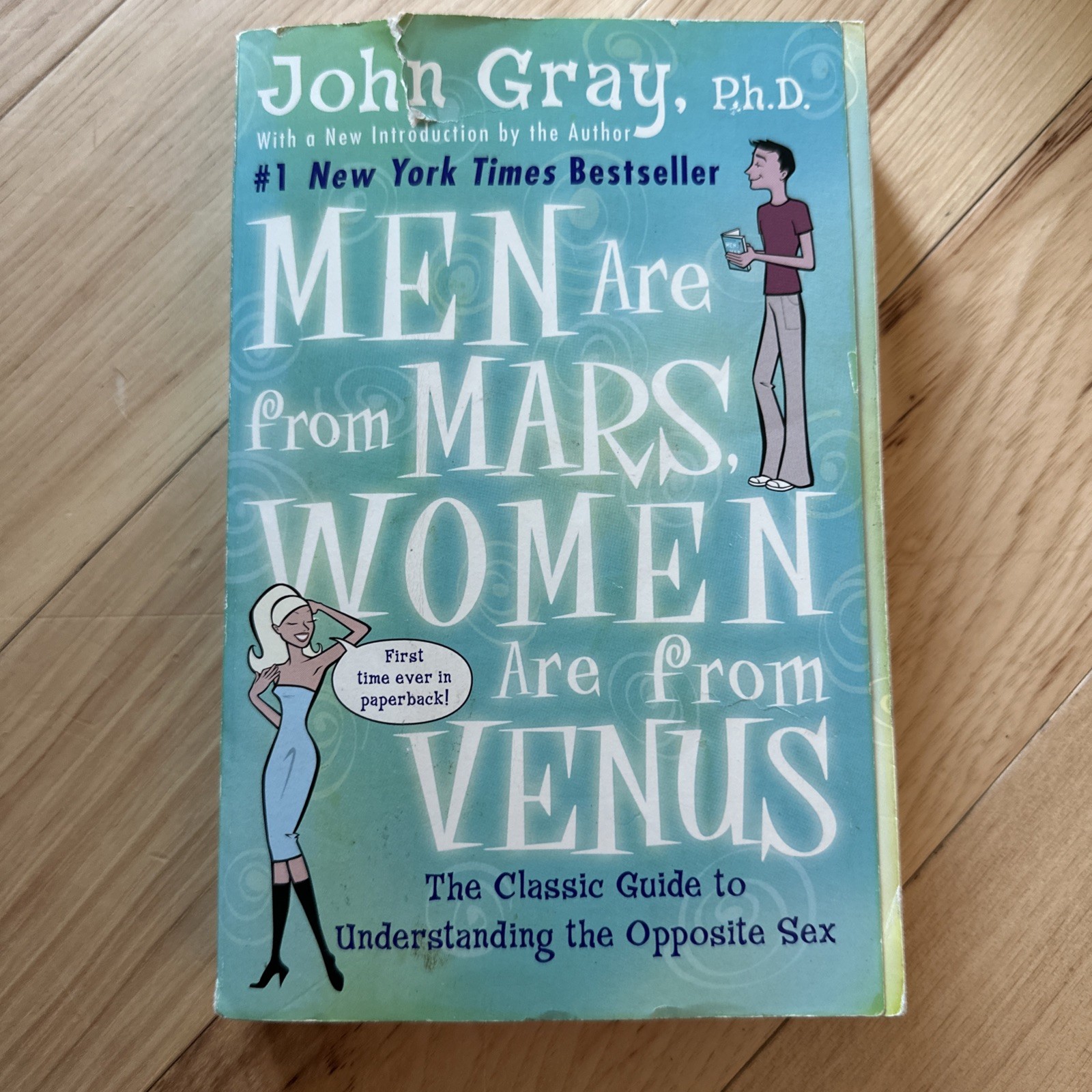 Men Are from Mars Women Are from Venus The Classic Guide to Understanding
