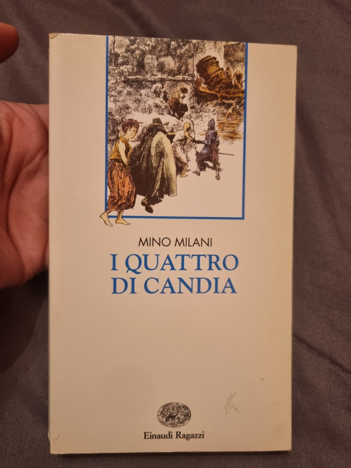 I QUATTRO DI CANDIA – MINO MILANI Illustr. Dino Battaglia- Einaudi Ragazzi 1994+