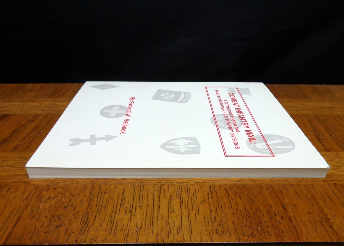 COMBAT INFANTRY MAIL: POSTMARKS USED BY WORLD WAR II U.S. INFANTRY DIVISION APOS
