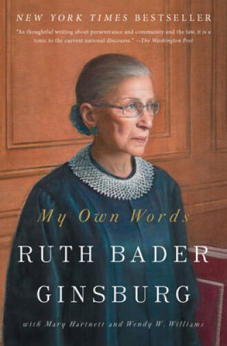 My Own Words – Paperback By Ginsburg, Ruth Bader – GOOD