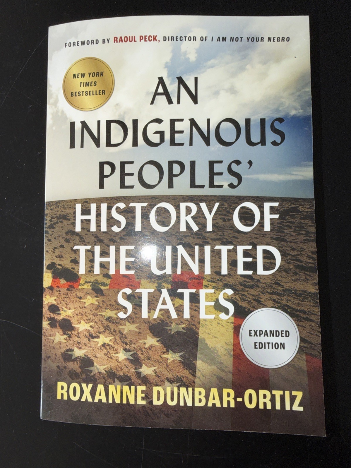 An Indigenous Peoples&rsquo; History of the United States by Roxanne Dunbar-Ortiz