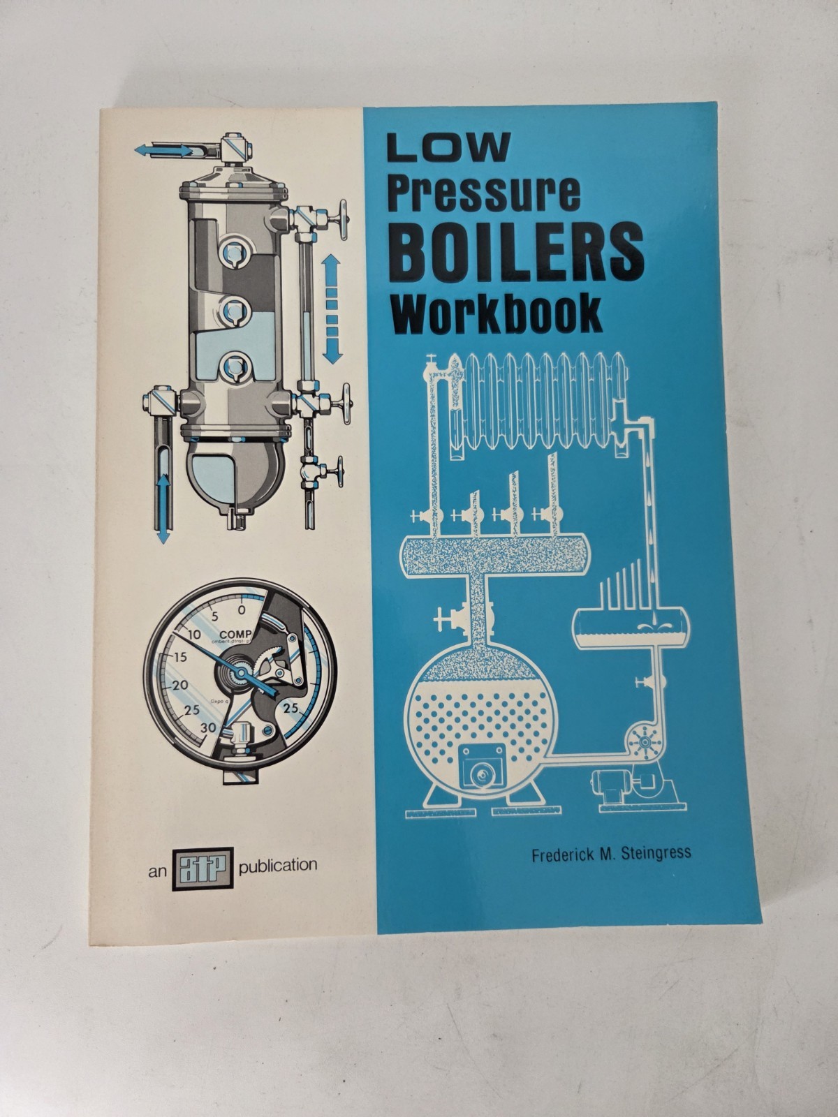 Low Pressure Boilers By Frederick Steingress