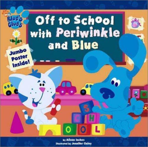 Off to School with Periwinkle and Blue by Inches, Alison