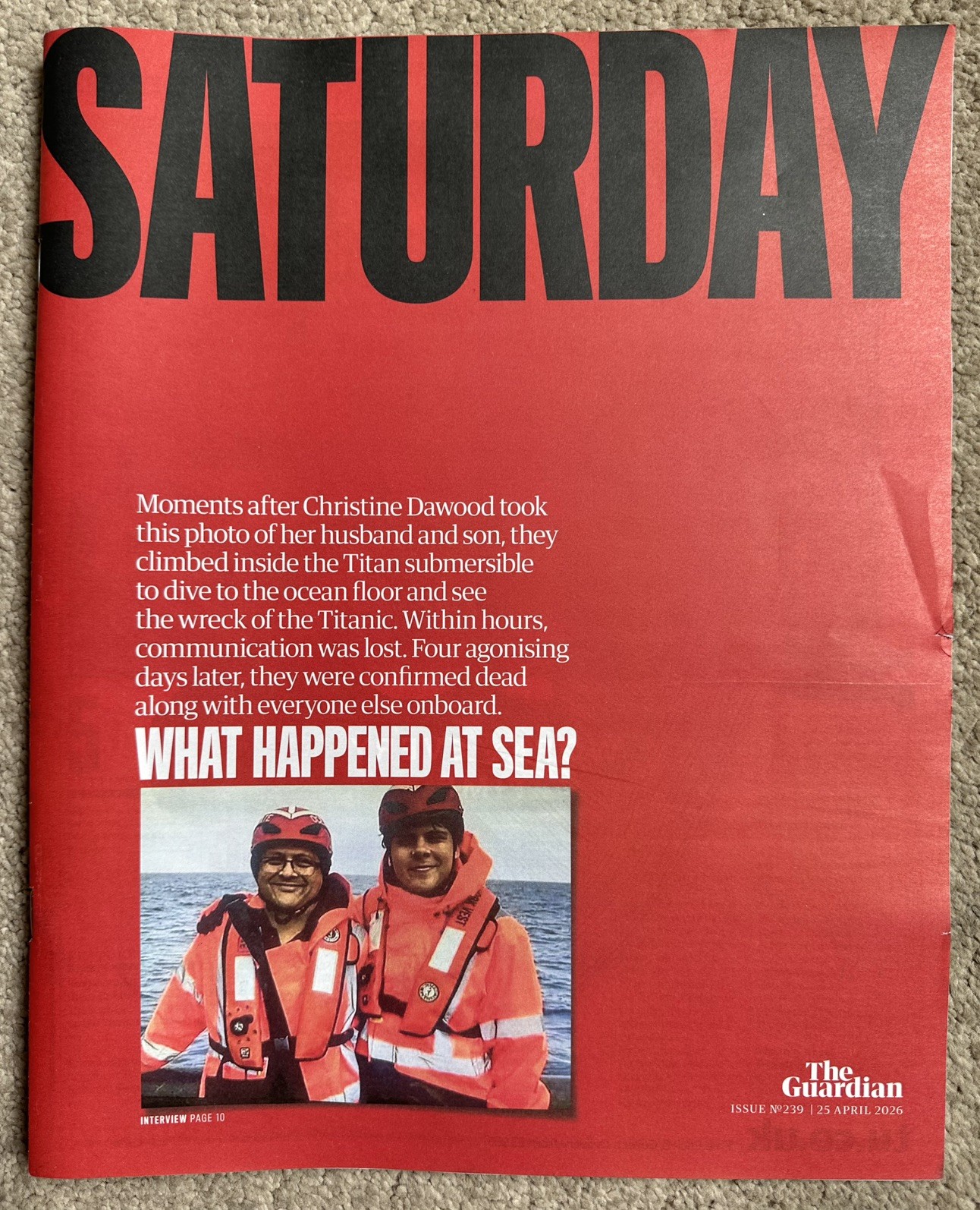 The Guardian Saturday Magazine 25th April 2026 25/4/26 Titan Submersible Story