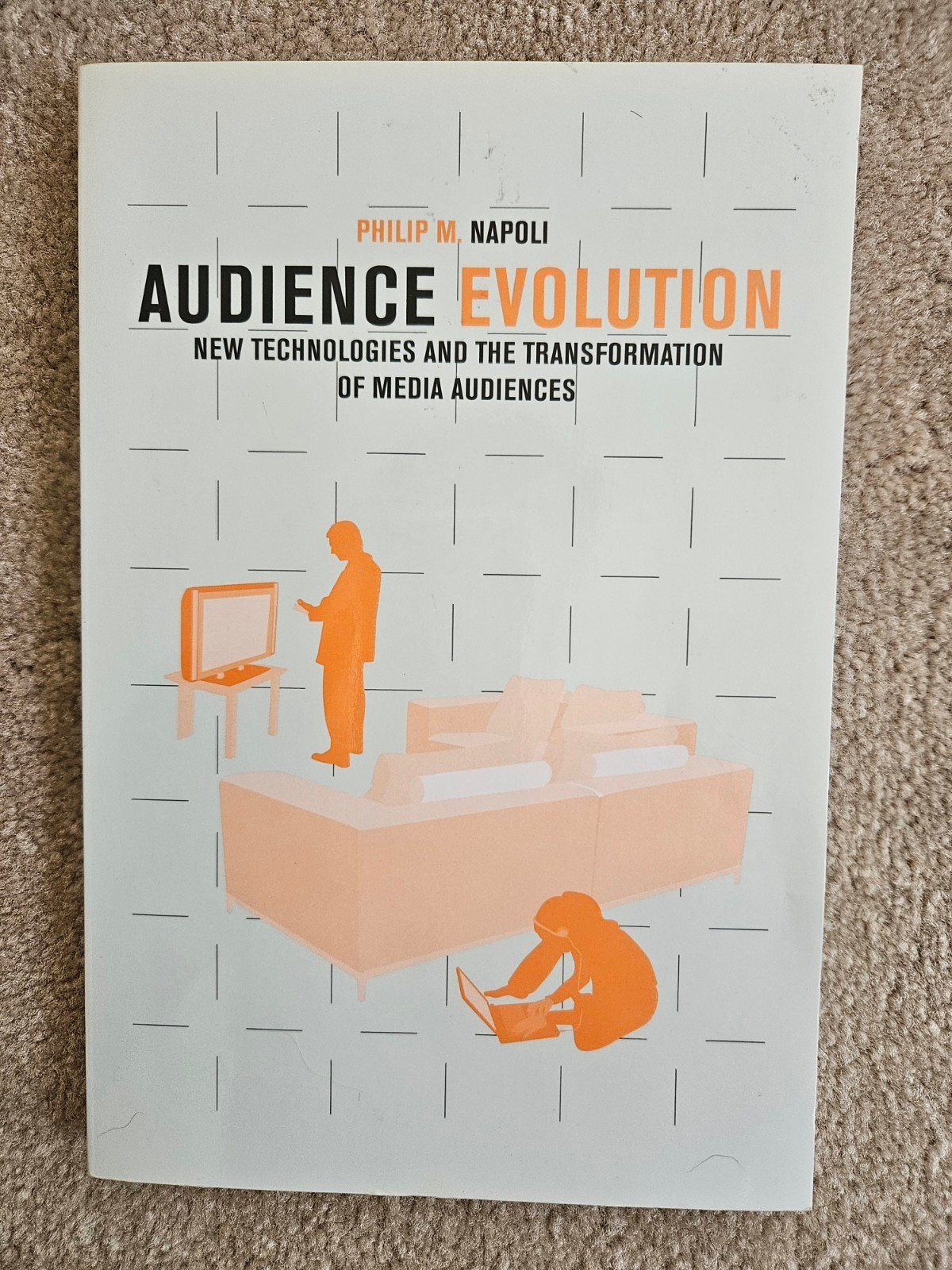 Audience Evolution: New Technologies and the Transformation of Media Audiences