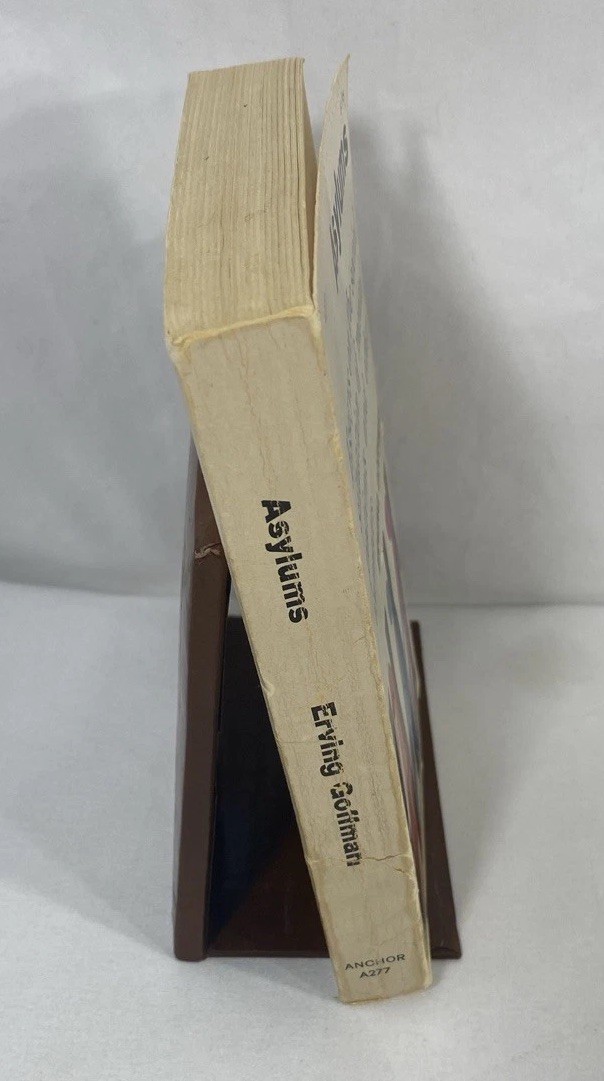 Asylums – Erving Goffman – Doubleday Anchor Books PB 1961