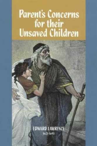 Parent&rsquo;s Concerns for Their – Paperback, by Lawrence Edward; Kistler – Very Good