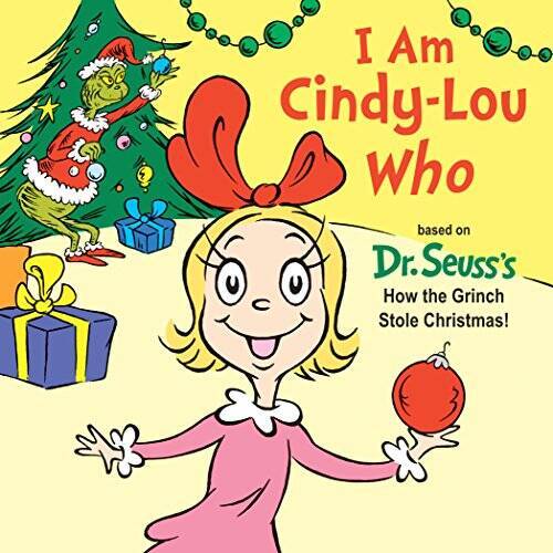 I Am Cindy-Lou Who – Board book By Rabe, Tish – VERY GOOD