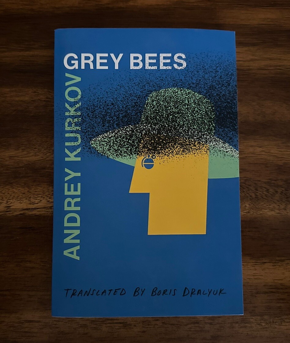 Grey Bees by Andrey Kurkov (2022, Trade Paperback) FREE SHIPPING
