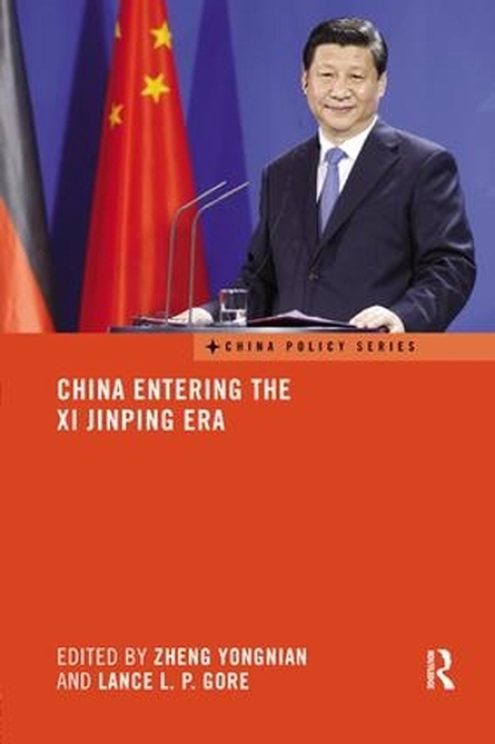 China Entering the Xi Jinping Era by Zheng Yongnian (English) Paperback Book