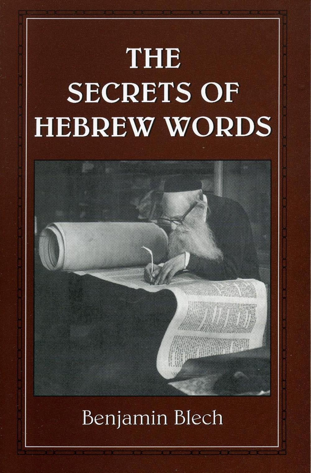 The Secrets of Hebrew Words by Benjamin Blech (English) Paperback Book