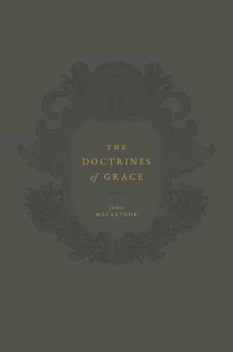The Doctrines of Grace – Hardcover, by MacArthur John F. – Very Good
