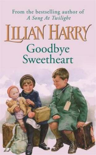 Goodbye Sweetheart – Mass Market Paperback By Harry, Lilian – GOOD