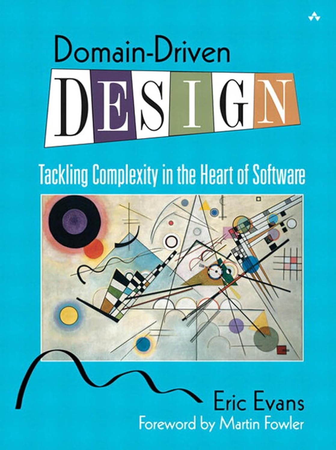 Domain-Driven Design : Tackling Complexity in the Heart of Software HC