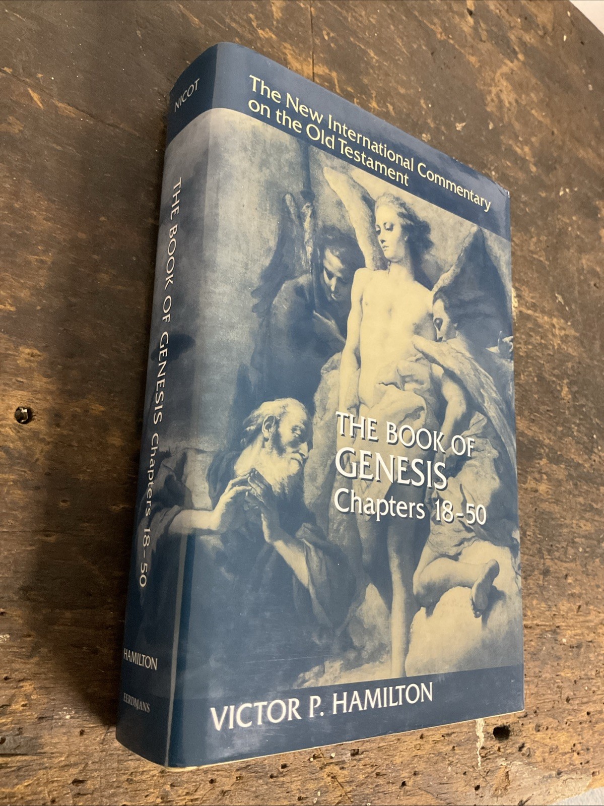New International Commentary on the Old Testament Ser.: Book of Genesis