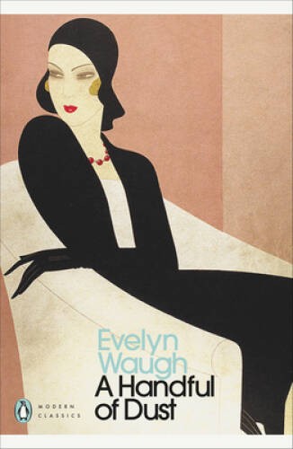 Modern Classics Handful of Dust (Penguin Modern Classics) – Paperback – GOOD