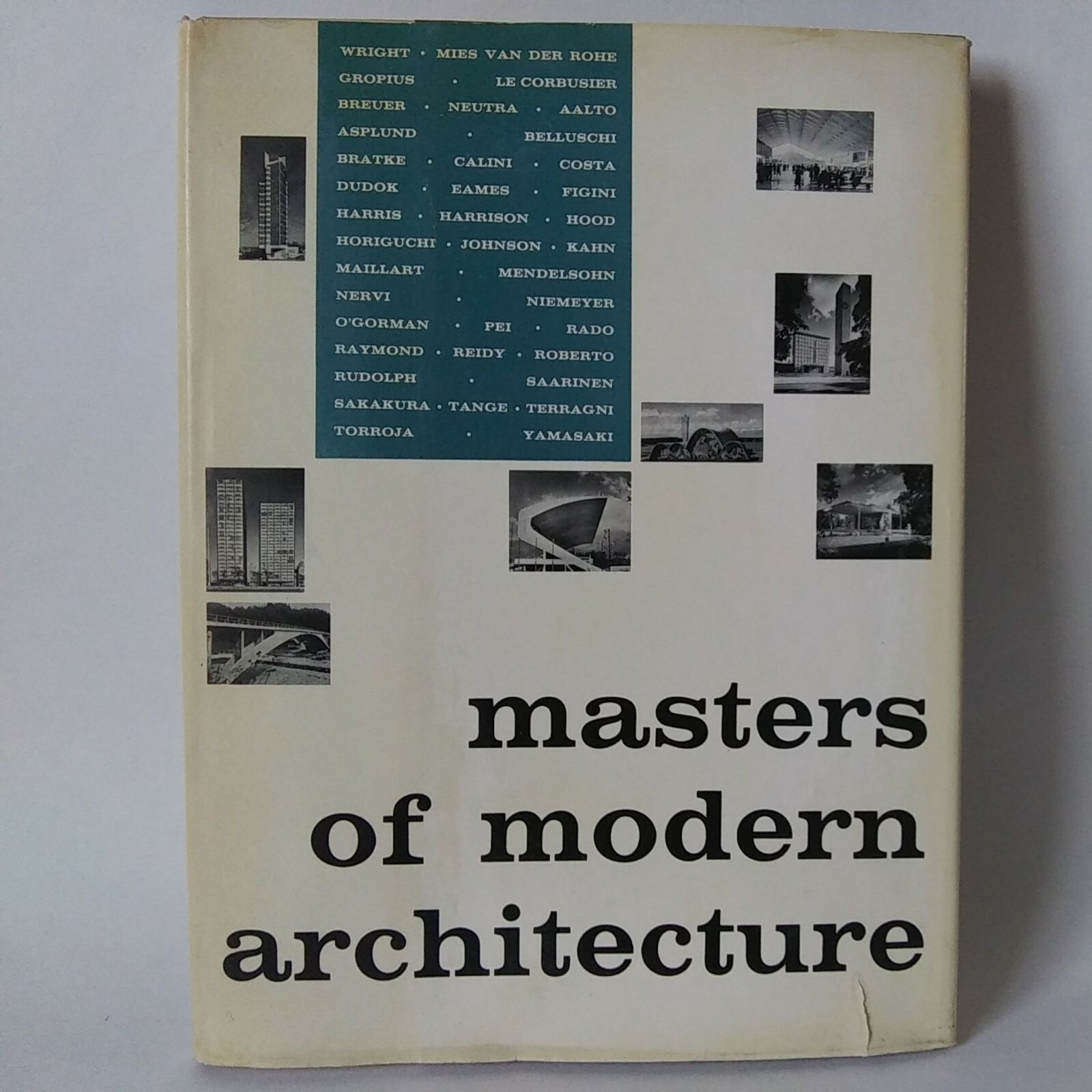 1958 « Masters Of Modern Architecture » Hardcover 1st Edition With Dust Jacket VG