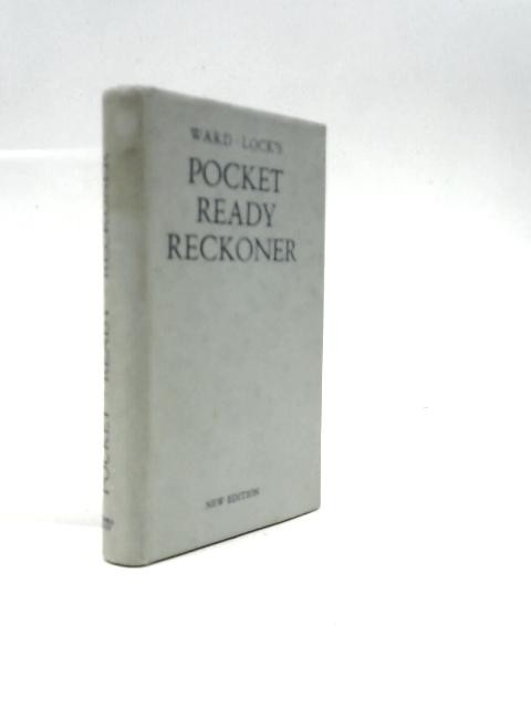 Pocket Ready Reckoner: Calculations from 1.16 of a Penny to 1 Pound (ID:28095)