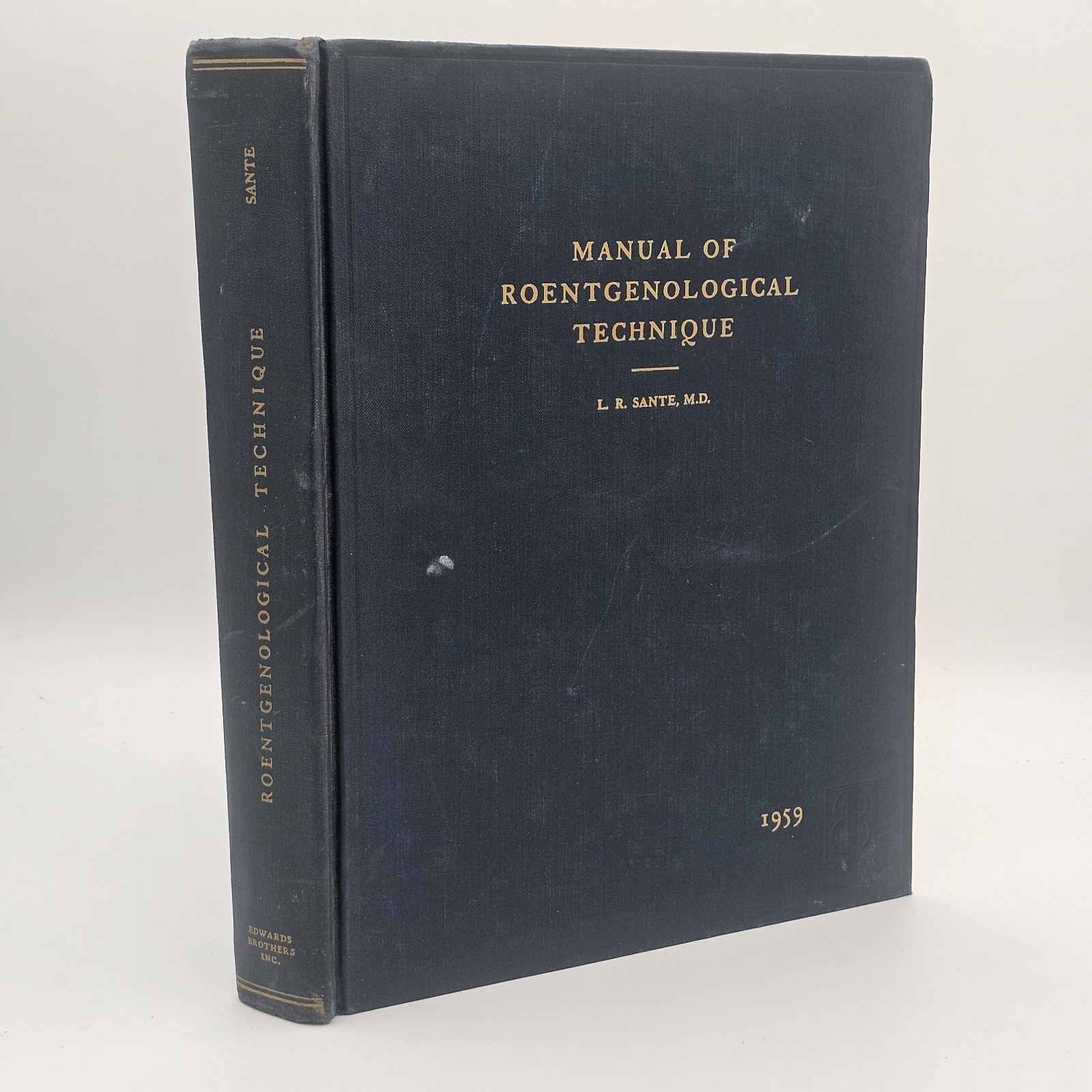 Manual of Roentgenological Technique L R Sante 1959 Radiology Hardcover