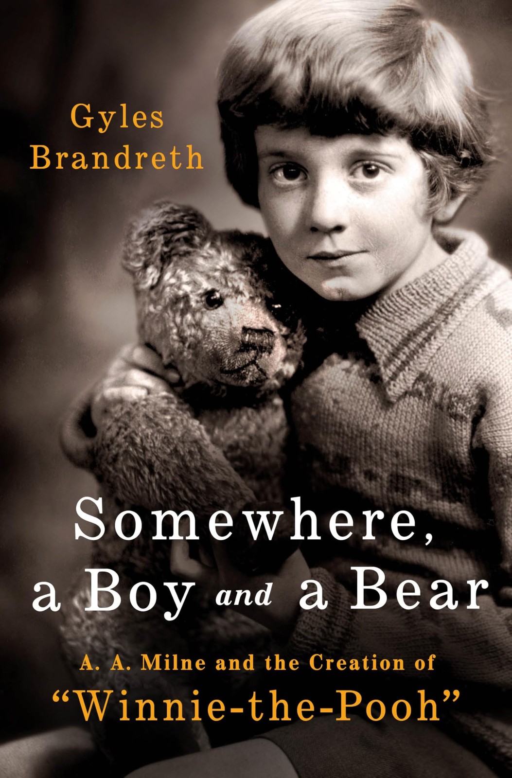Somewhere, a Boy and a Bear: A. A. Milne and the Creation of « Winnie-the-Poo…
