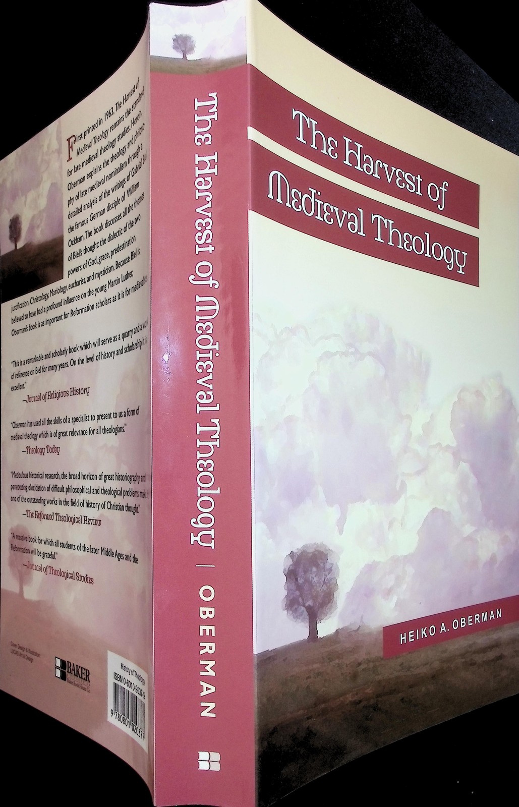 The Harvest of Medieval Theology Heiko A. Oberman Gabriel Biel Late Religion