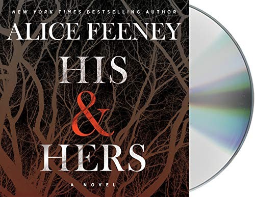 His & Hers: A Novel, Feeney, Alice