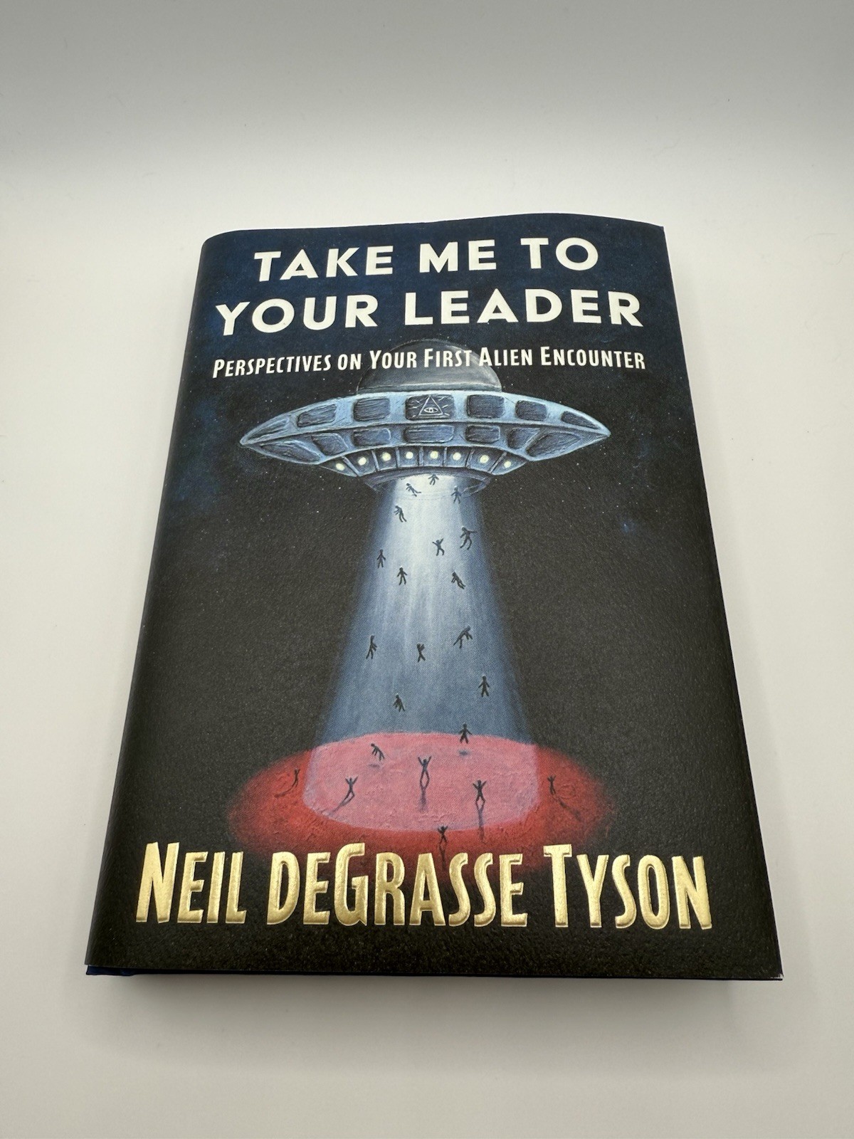Take Me to Your Leader by Neil DeGrasse Tyson SIGNED 1st Edition Hardcover Book