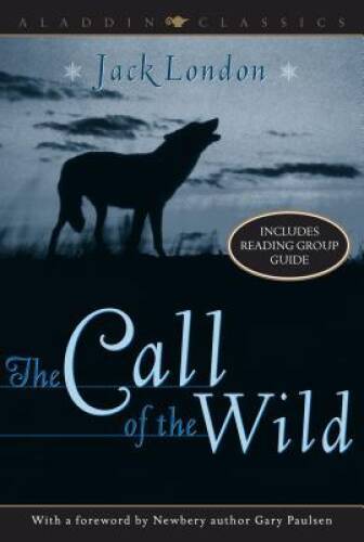 The Call of the Wild (Aladdin Classics) – Paperback By London, Jack – GOOD