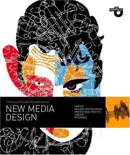 New Media Design by Tricia Austin; Richard Doust
