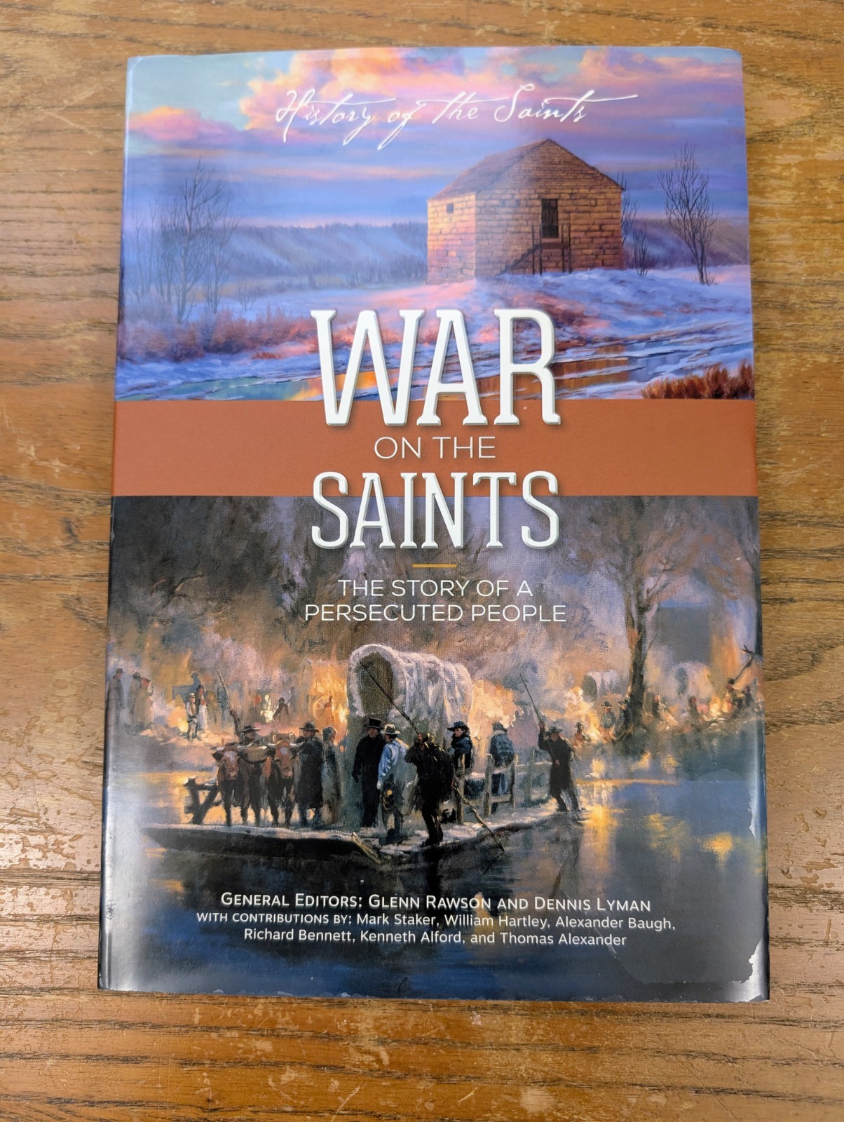 War on the Saints The Story of a Persecuted People History Of The Saints LDS HC
