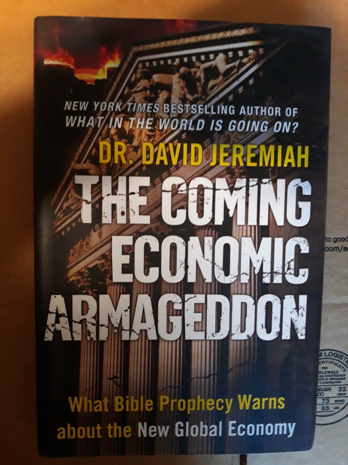 THE COMING ECONOMIC ARMAGEDDON, prophecy (2010 HC) by Dr. David Jeremiah