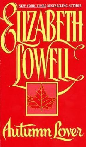Autumn Lover, Elizabeth Lowell Avon