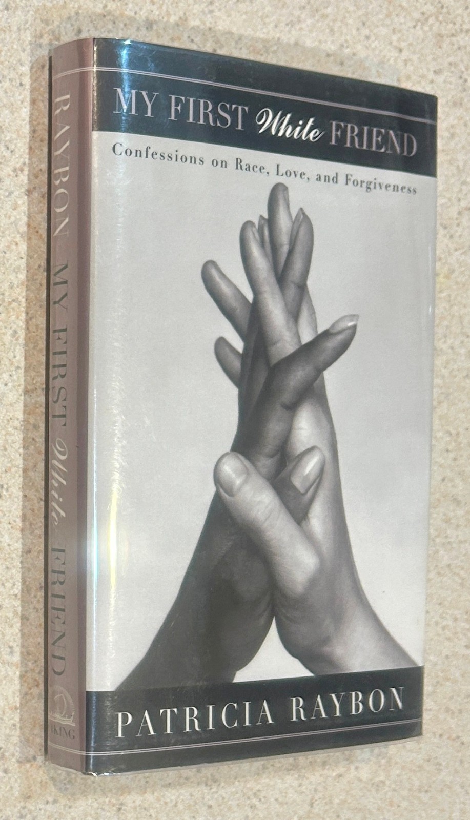 RAYBON — My First White Friend (African American Studies) 1994 SIGNED 1st Ed