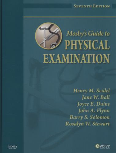Mosby&rsquo;s Guide to Physical Examination, 7th Edition, Henry M. Seidel,Rosalyn W. S