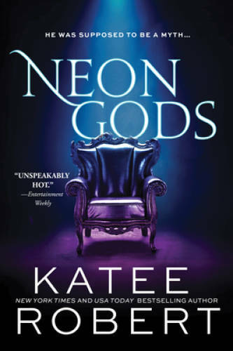 Neon Gods: A Scorchingly Hot Modern Retelling of Hades and Persephon – VERY GOOD
