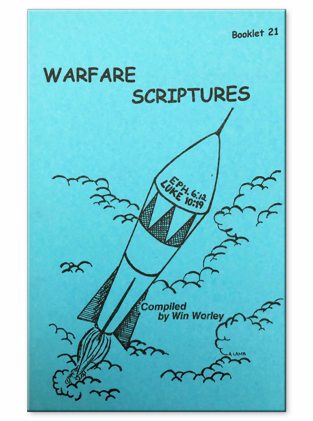 Warfare Scriptures – Booklet #21 by Win Worley