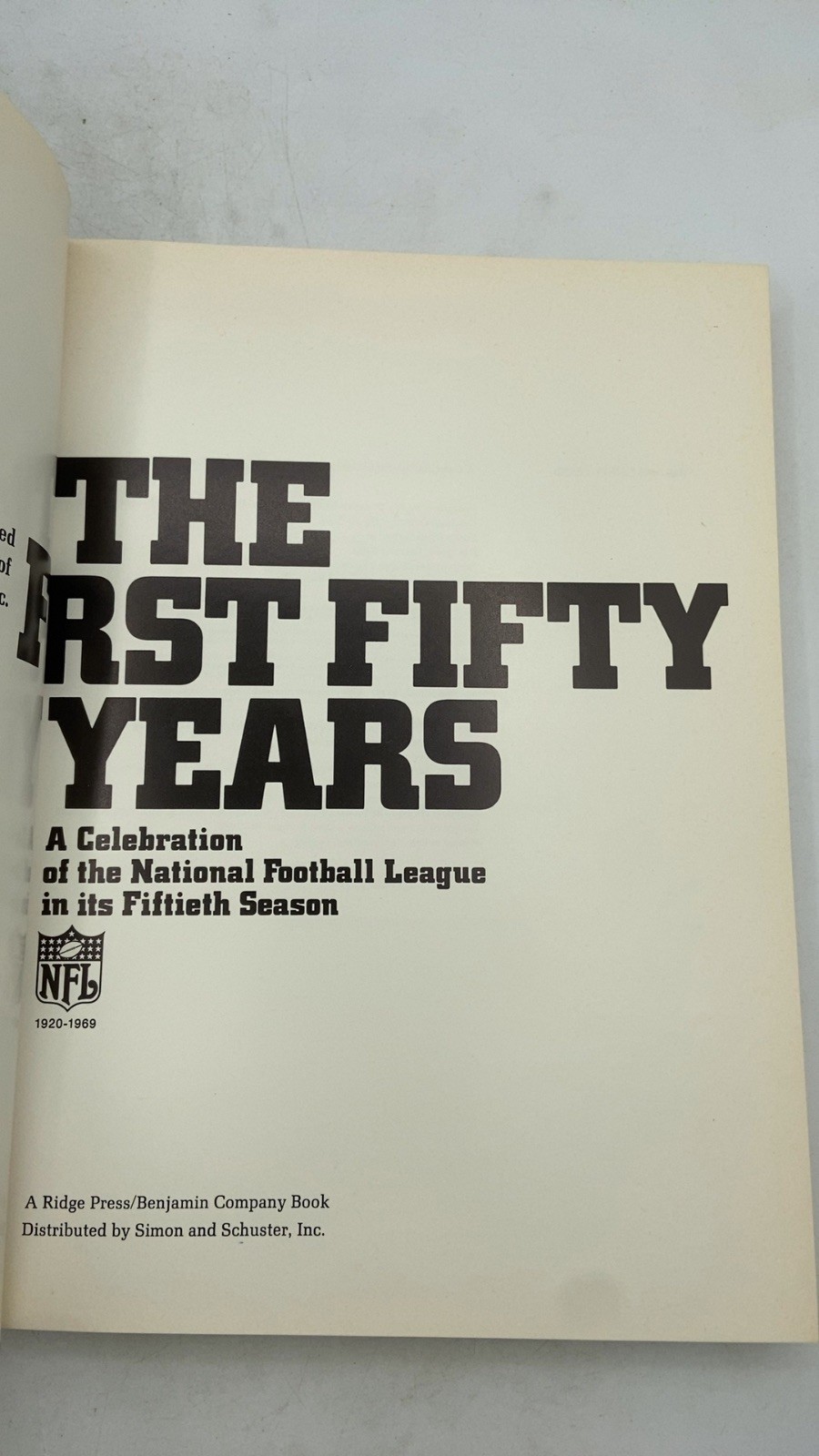 The First Fifty Years: A Celebration of the National Football League in its F…
