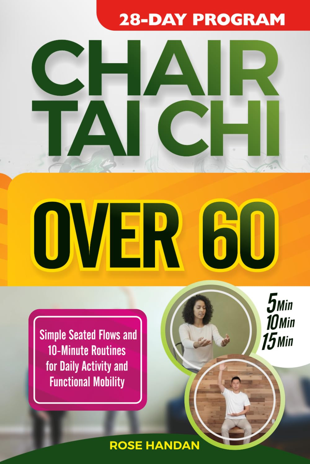 Chair Tai Chi for Seniors over 60: Simple Seated Flows and 10-Minute Routines fo