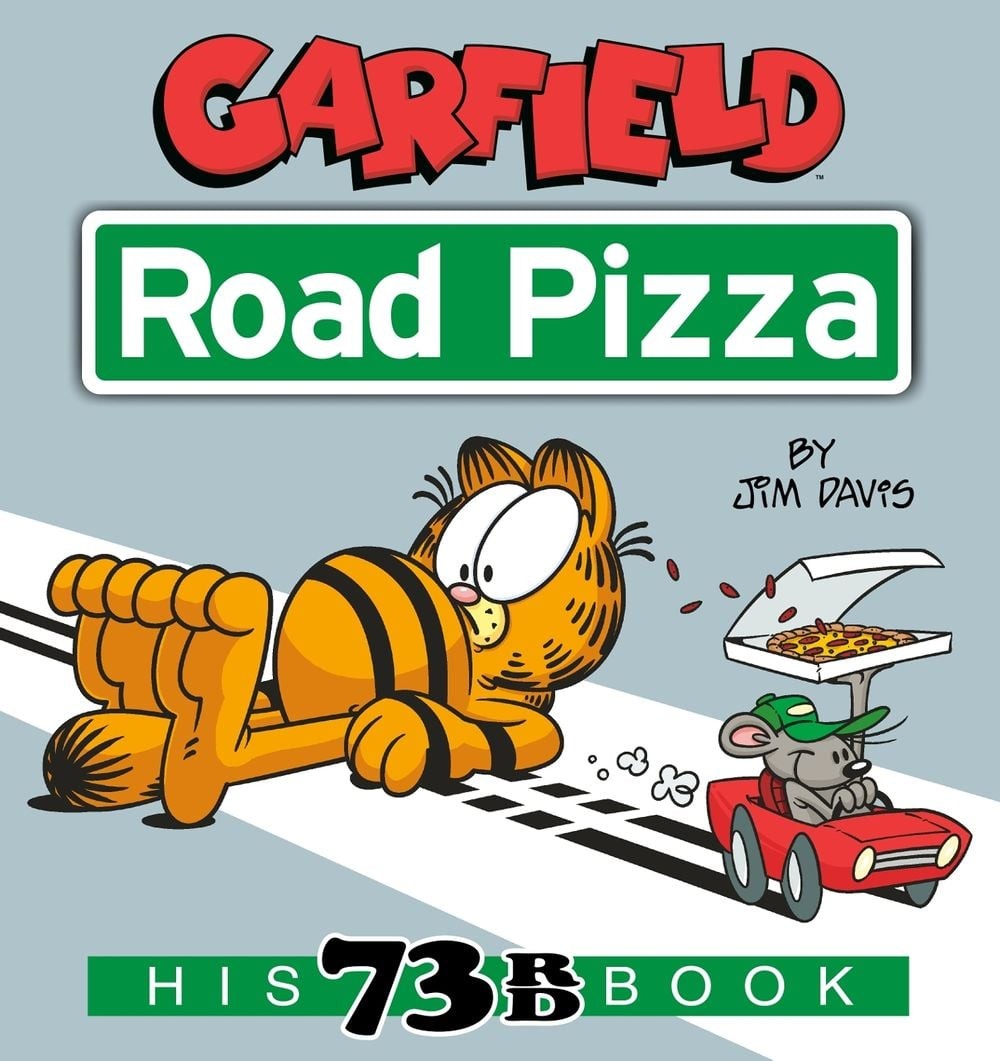 Garfield Road Pizza: His 73rd Book by Jim Davis (English) Paperback Book