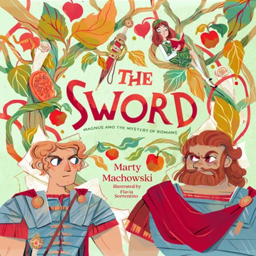 The Sword: Magnus and the Mystery of Romans by Marty Machowski: New