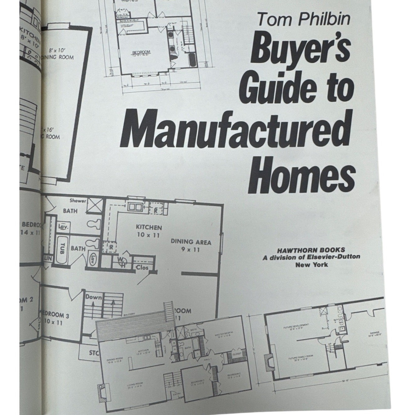 First Edition Buyer’s Guide to Manufactured Homes Tom Philbin 1980 HC