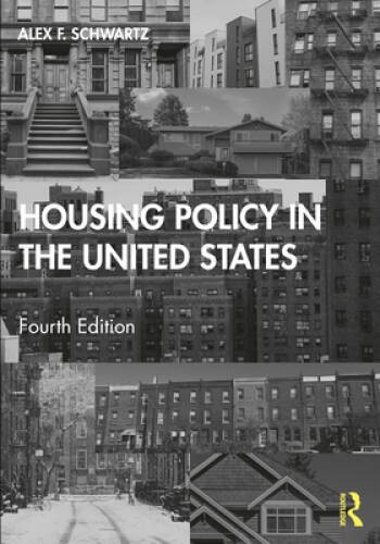 Housing Policy in the United States – Paperback By Schwartz, Alex F – GOOD