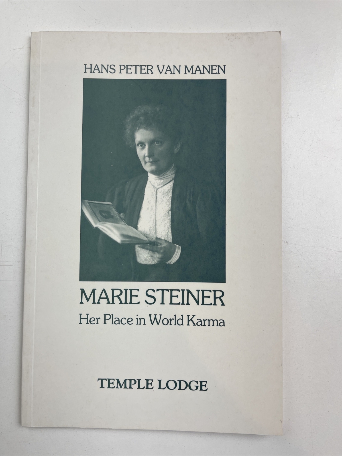 Hans Peter Van Manen Marie Steiner Her Place In World Karma Temple 0-904693 76 7