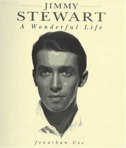 Jimmy Stewart: A Wonderful Lif – VERY GOOD