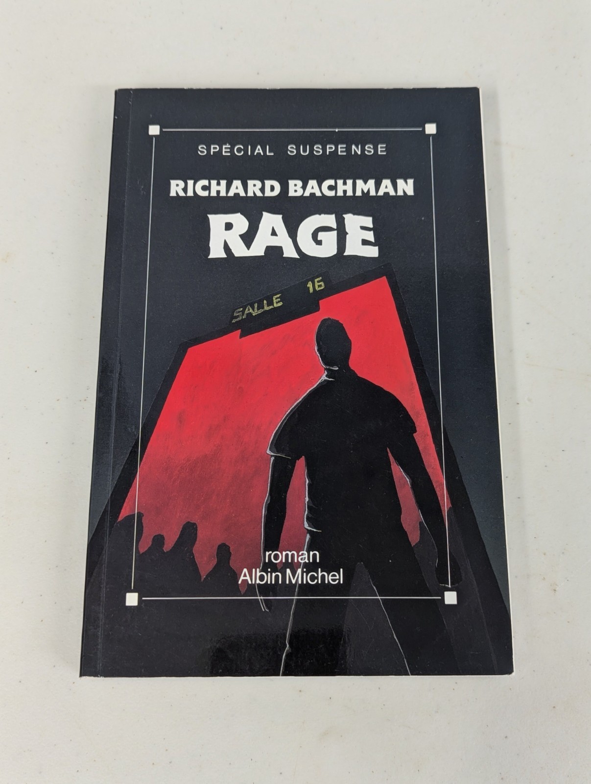 Stephen King as Richard Bachman RAGE Albin Michel French RARE OOP Book