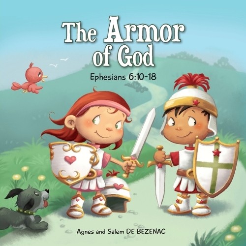 Agnes De Bezenac Salem De Bezenac The Armor of God (Paperback)
