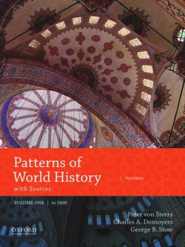Patterns of World History: Volume One: To 1600 with Sources – Paperback – GOOD