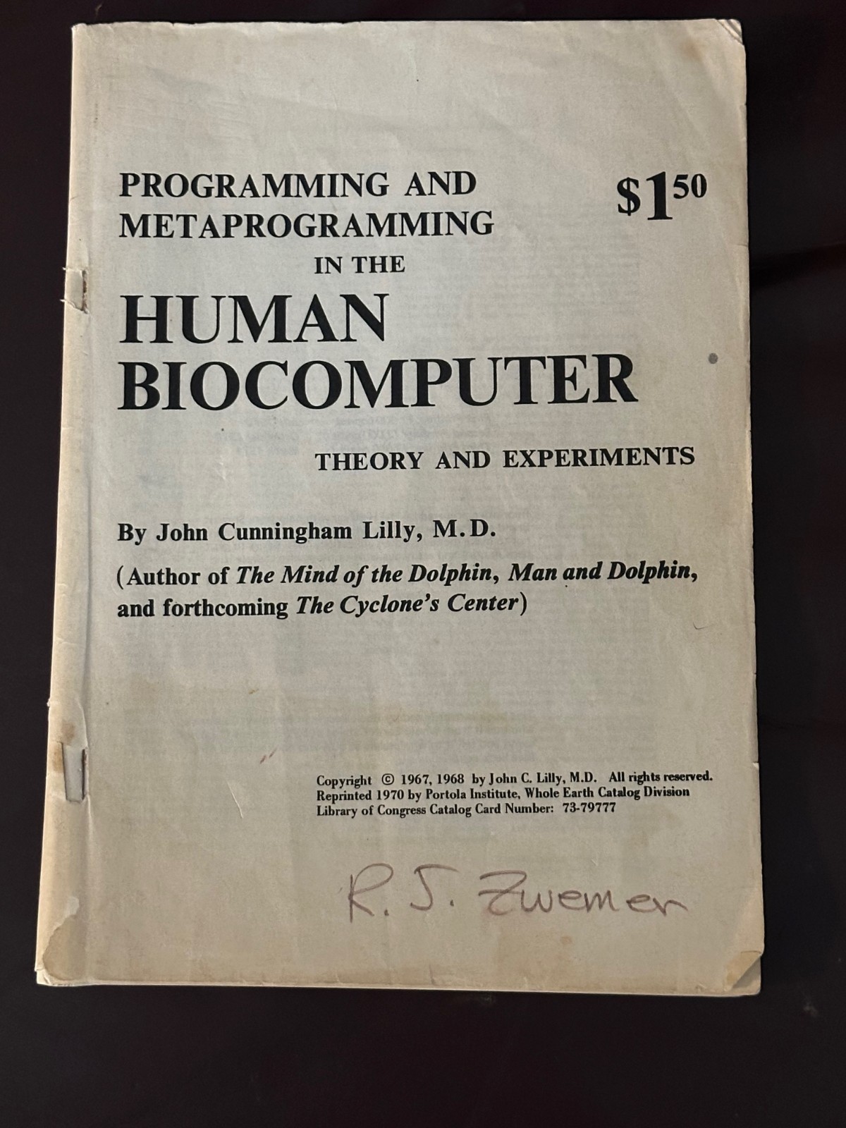 Programming & Metaprogramming in the Human Biocomputer by John C. Lilly M.D.